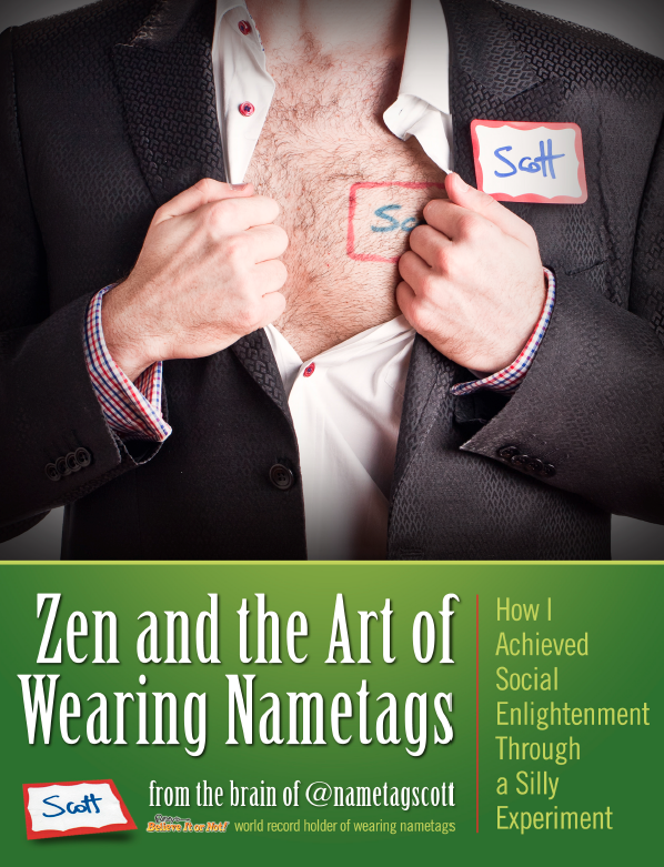 Zen and the Art of Wearing Nametags